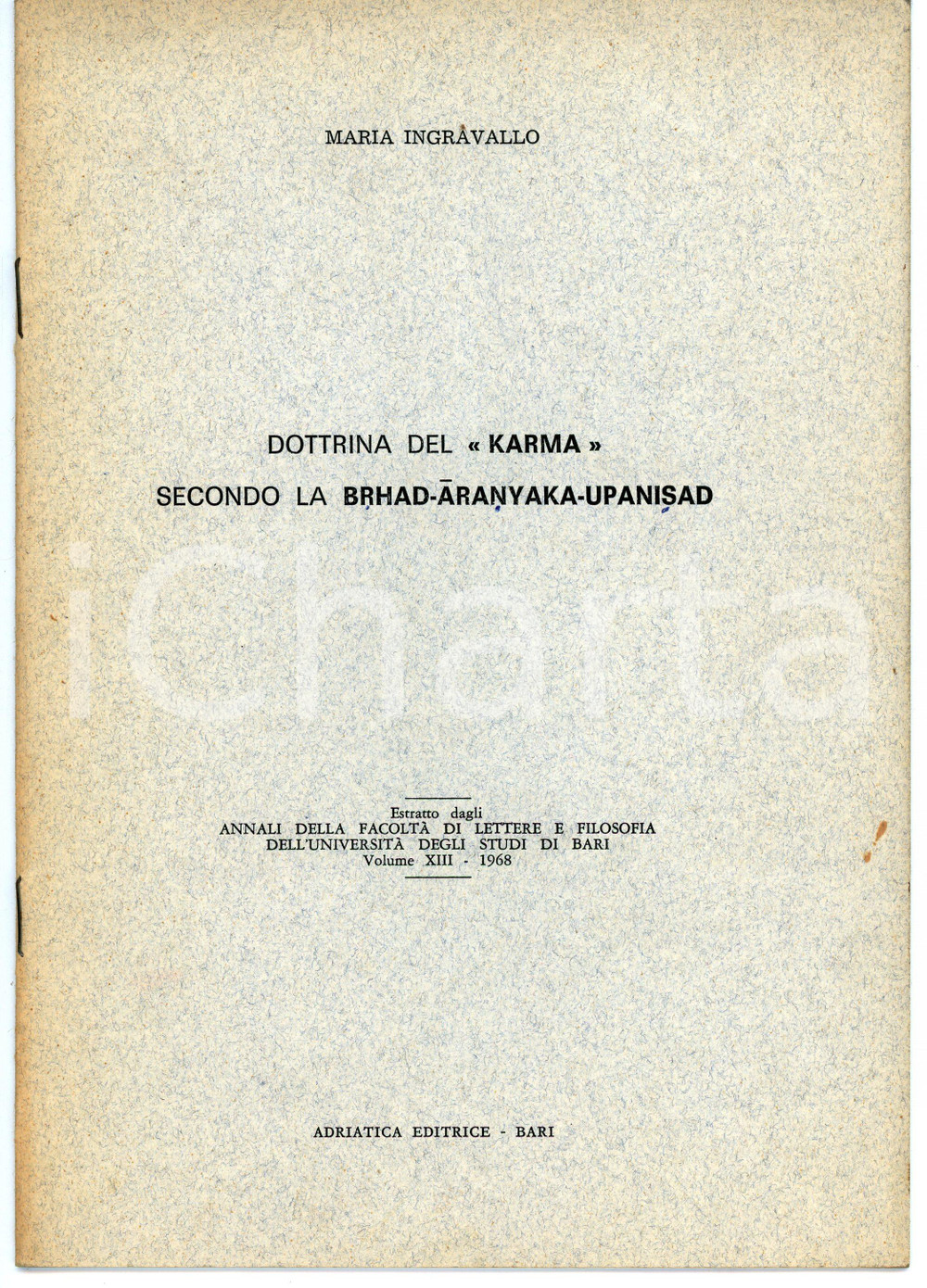 Libro, pubblicazione d'epoca 1968 Maria INGRAVALLO Dottrina del karma secondo la BRHAD-ARANYAKA-UPANISAD 1