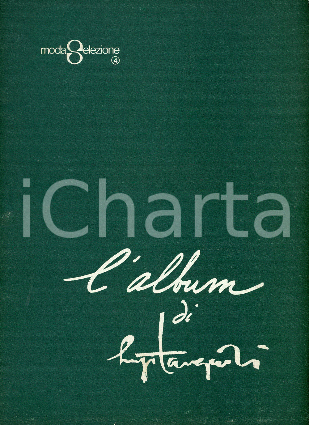 Libro, pubblicazione d'epoca 1970 ca MODA SELEZIONE 4 Album di Luigi TARQUINI Pubblicazione 22x30 cm 1