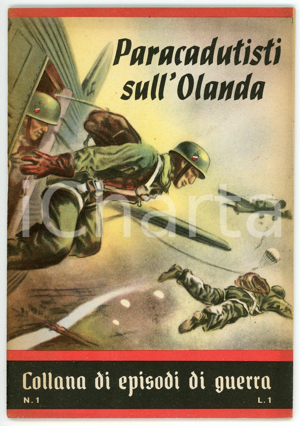 Libro, pubblicazione d'epoca 1940 Joachim MATTHIAS Paracadutisti sull'Olanda - Collana episodi di guerra n°1 1