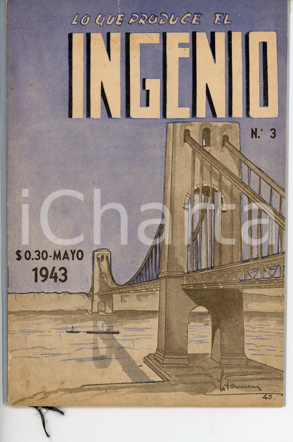 Giornale, rivista storica 1943 INGENIO Año I n. 3 - Obtener mas nafta por el cracking - Rivista 18x24 cm 1