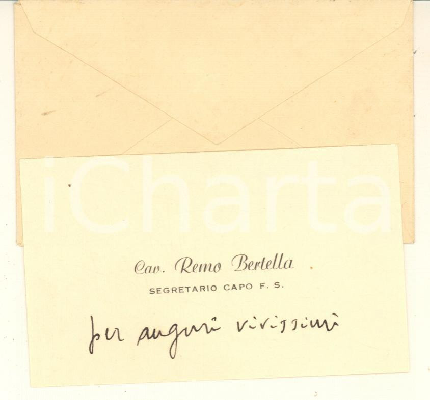 Autografo originale 1941 GENOVA Remo BERTELLA segretario capo F.S. - Biglietto da visita AUTOGRAFO 1
