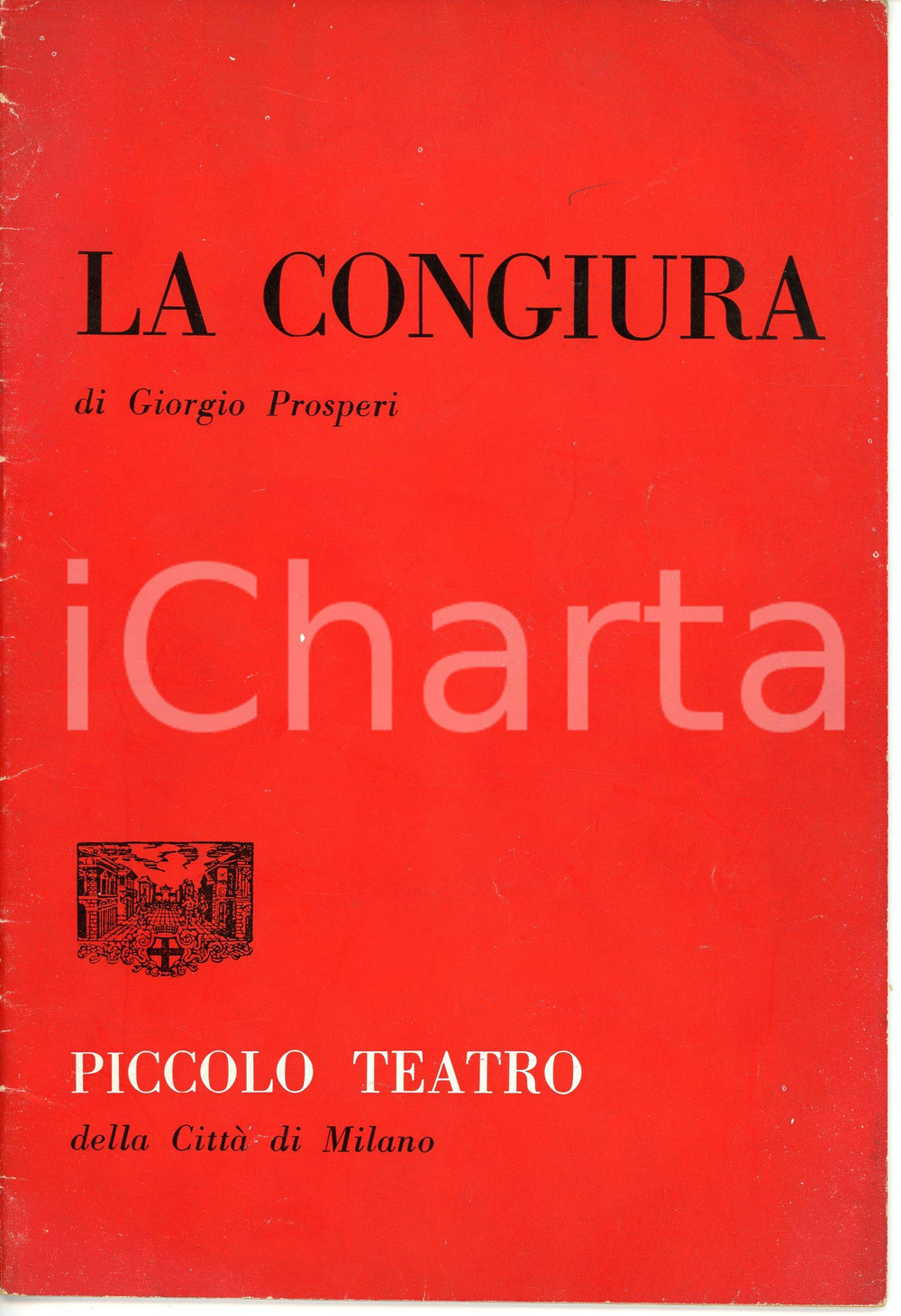 Libro, pubblicazione d'epoca 1959 MILANO Piccolo Teatro LA CONGIURA di Giorgio PROSPERI Pubblicazione 1