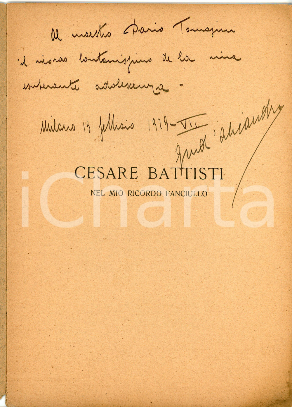 Libro, pubblicazione d'epoca 1928 G.M. D'ALICANDRO Cesare Battisti nel mio ricordo fanciullo - con AUTOGRAFO 1