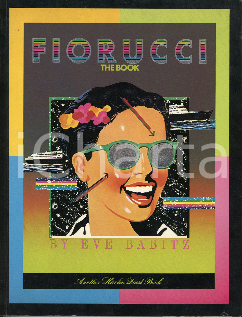 Libro, pubblicazione d'epoca 1980 FIORUCCI Eve BABITZ Ed. Another Harlin Quist Book - Con biglietto di auguri 1