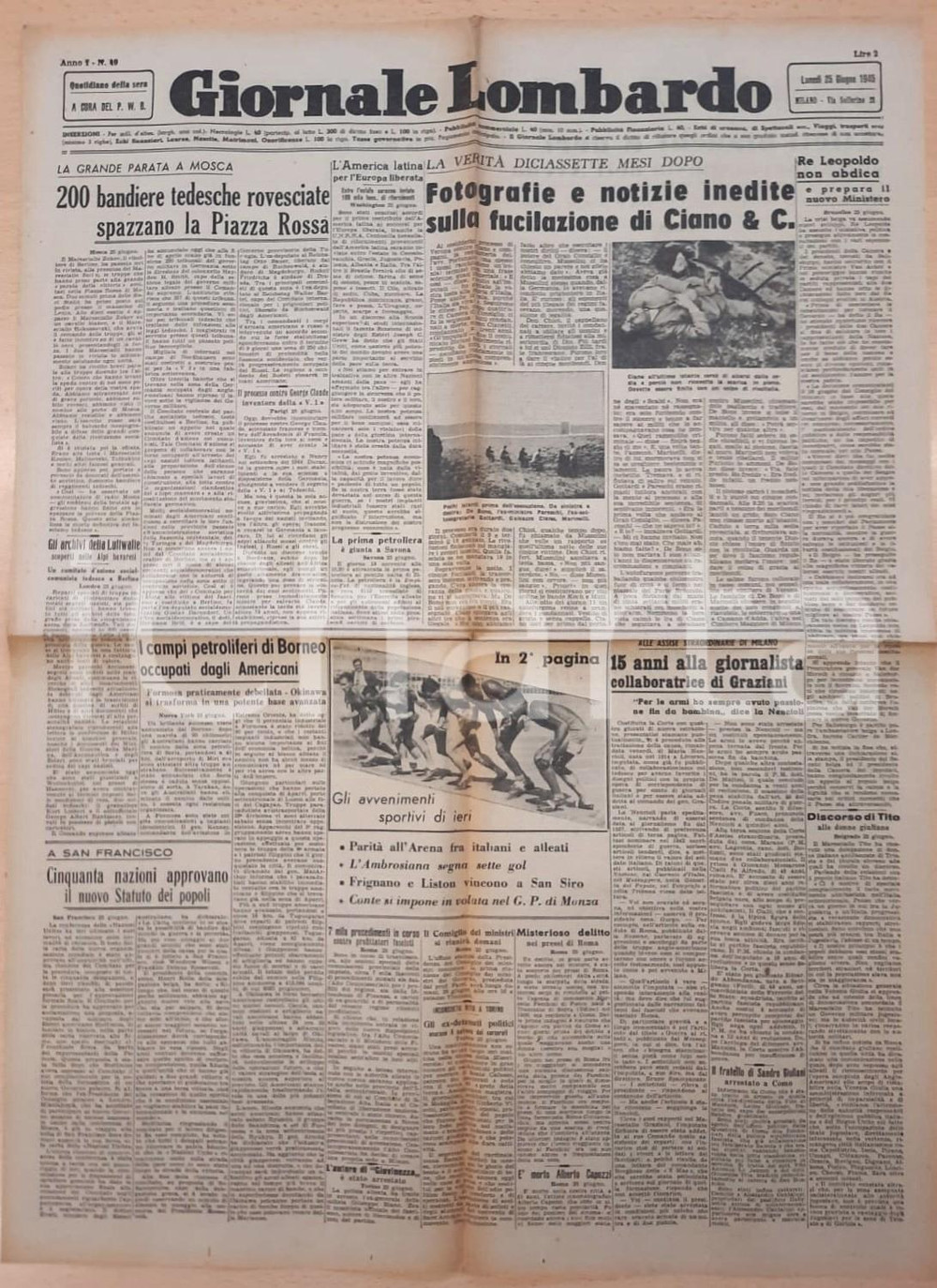 Giornale, rivista storica 25 Giugno 1945 GIORNALE LOMBARDO Verità sulla fucilazione di CIANO *Giornale 1