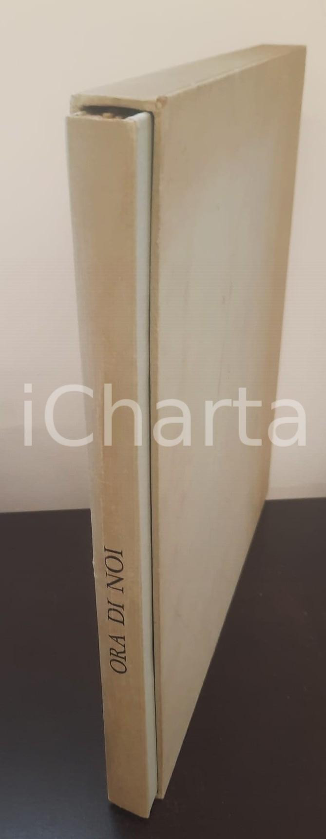 Libro, pubblicazione d epoca 1974 Franco PASSONI Ora di noi  Sei acqueforti di Michel Seuphor AUTOGRAFO 1