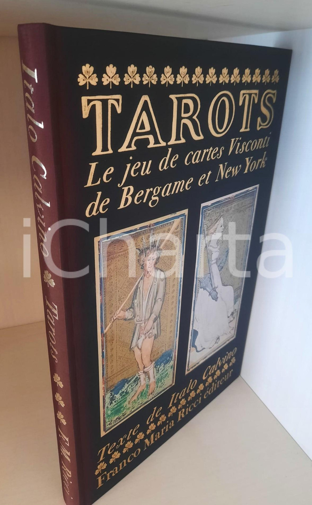 Libro, pubblicazione d epoca 1974 Italo CALVINO Tarots  Le jeu de cartes Visconti  FMR French edition 1