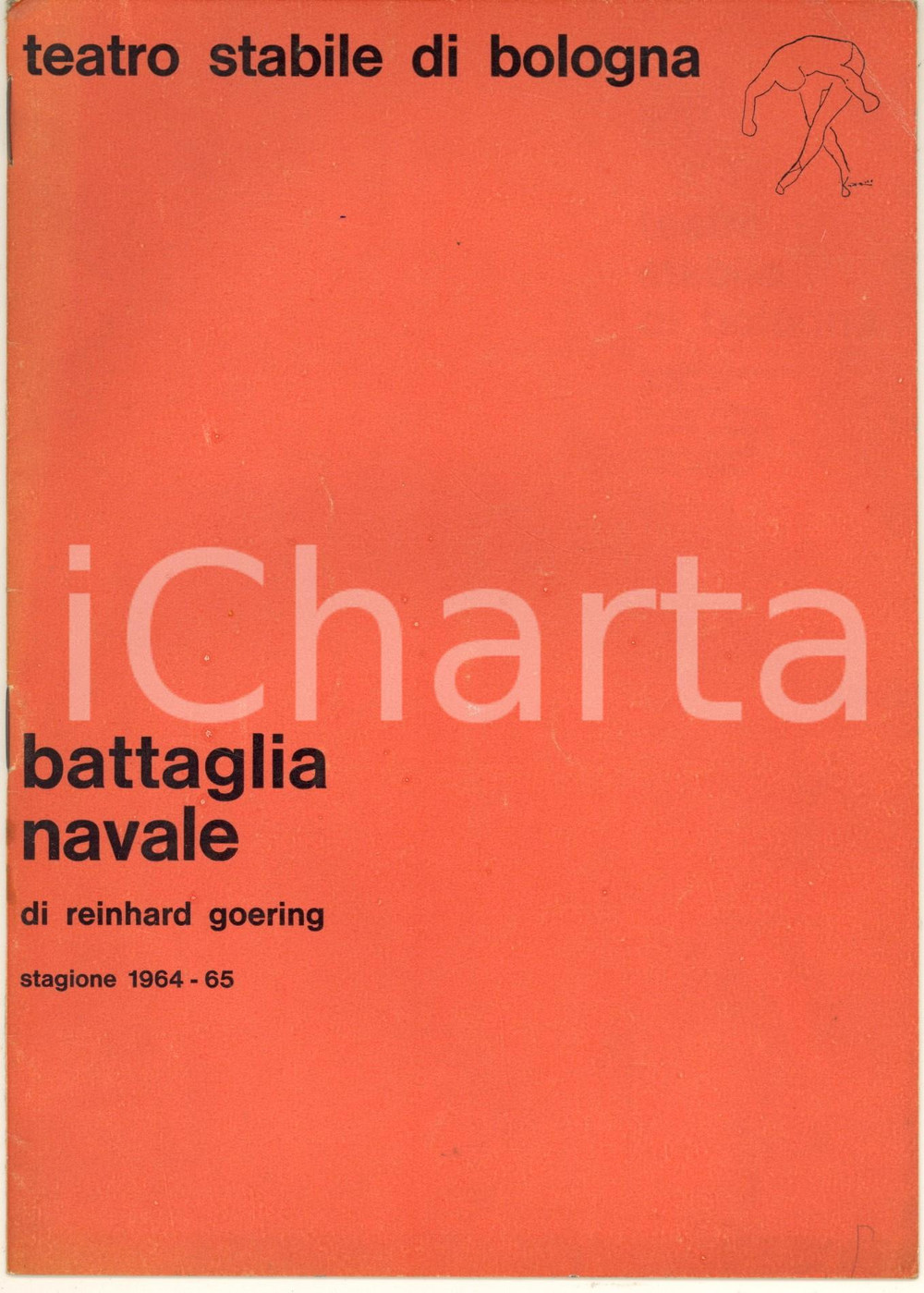 Materiale pubblicitario d’epoca 1964 Teatro Stabile di BOLOGNA - Reinhard Goering Battaglia navale *Programma 1