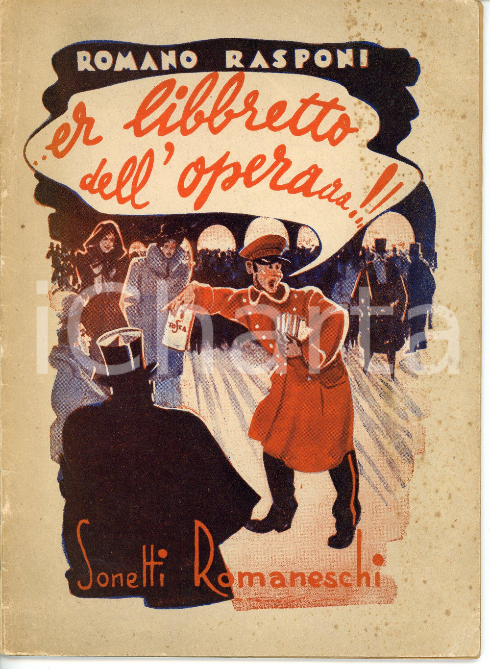 Libro, pubblicazione d'epoca 1944 Romano RASPONI ...er libbretto dell'operaaa! - Sonetti romaneschi 1