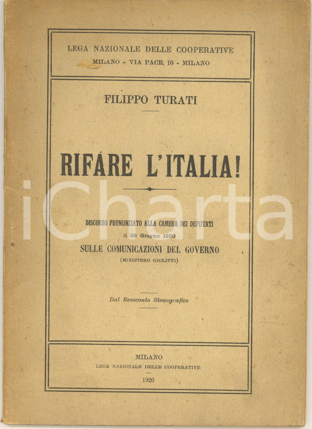 Libro, pubblicazione d epoca 1920 Filippo TURATI Rifare l Italia!  Discorso alla Camera dei Deputati RARO 1