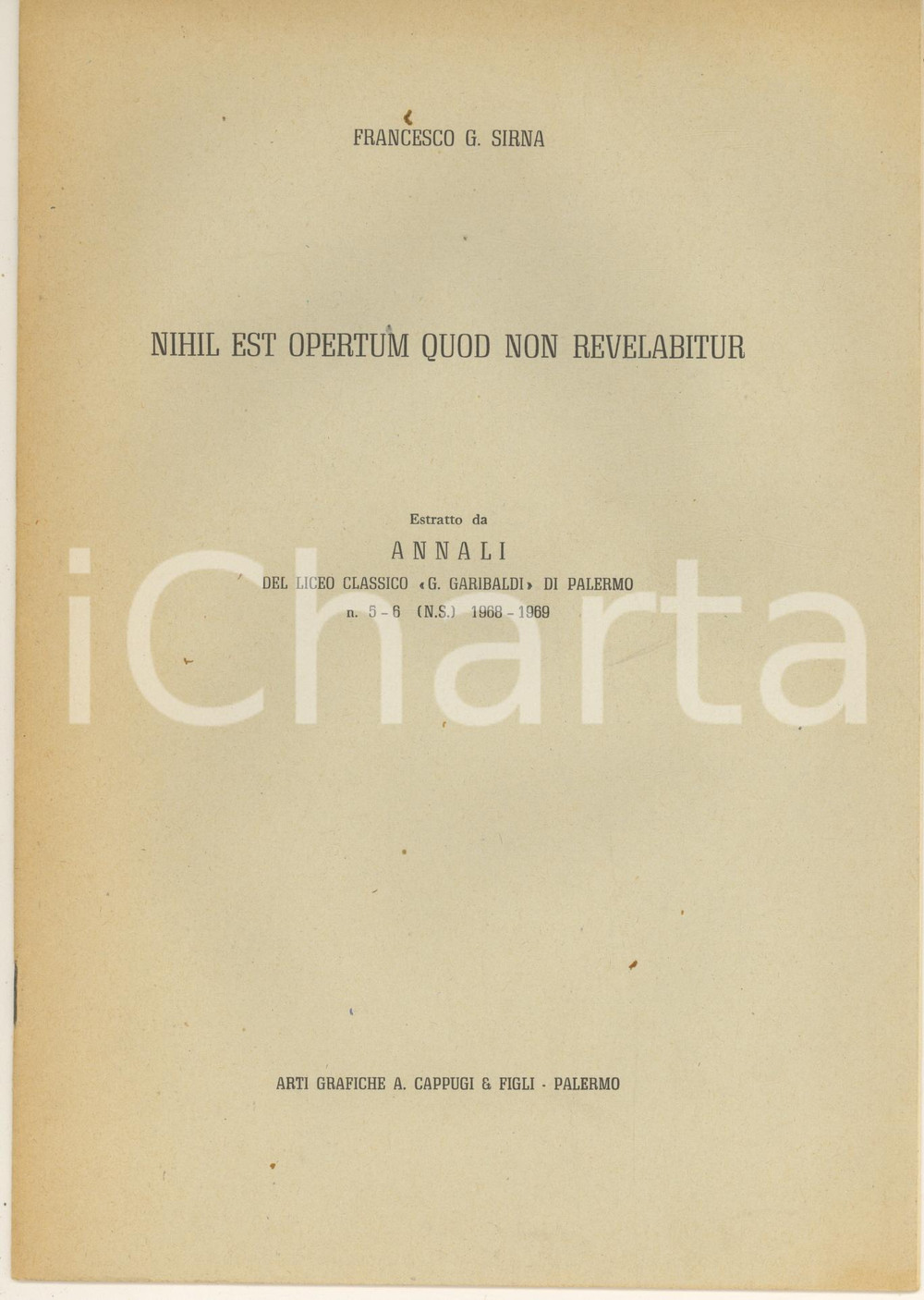 Libro, pubblicazione d epoca 1969 PALERMO Francesco G. SIRNA Nihil est opertum quod non revelabitur 1