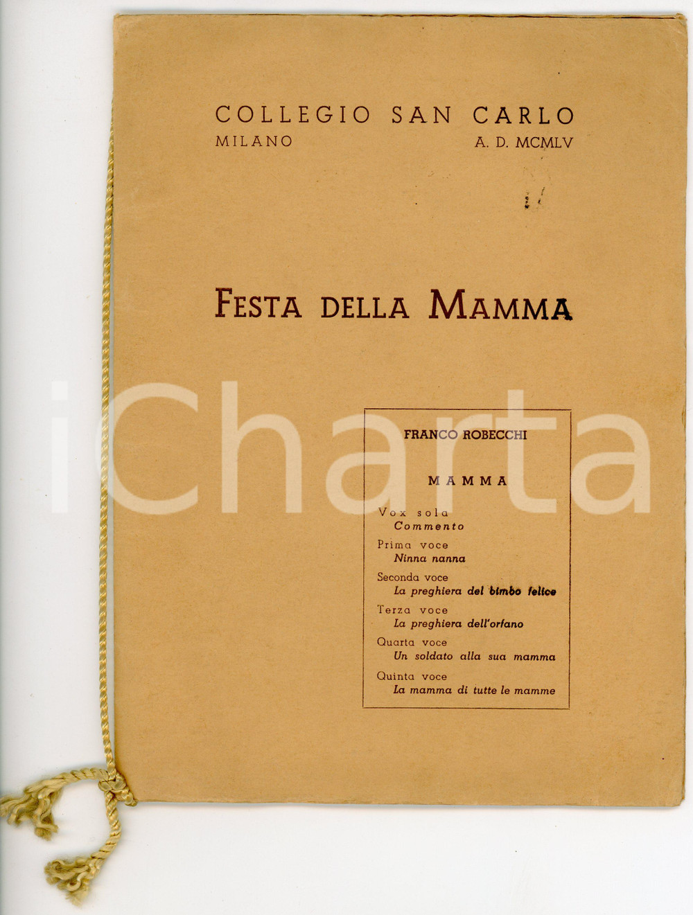 Libro, pubblicazione d epoca 1955 MILANO Collegio San Carlo FESTA DELLA MAMMA Scritti di Franco ROBECCHI 1