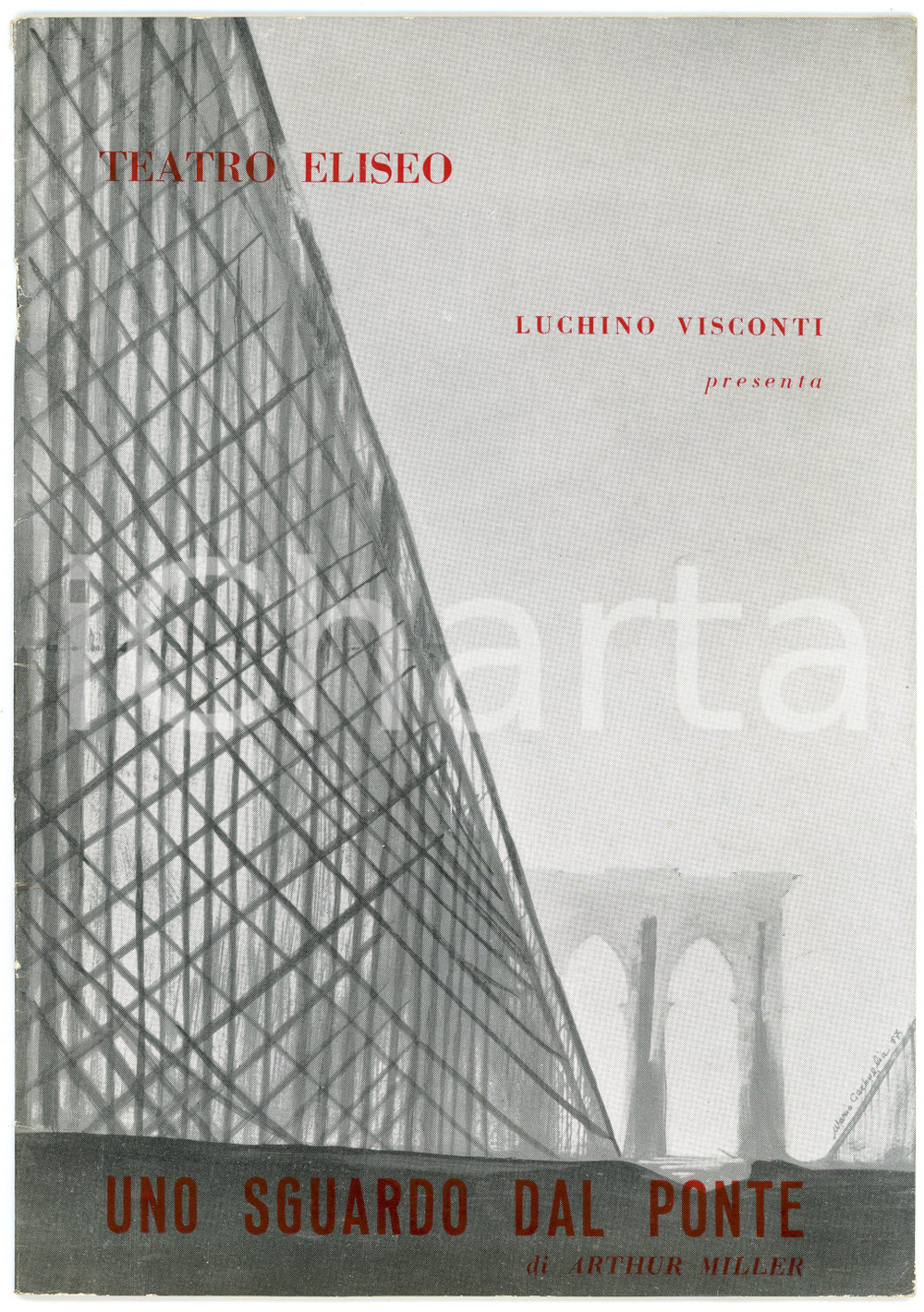 Materiale pubblicitario d’epoca 1958 ROMA Teatro Eliseo Uno sguardo dal ponte Luchino VISCONTI Pubblicazione 1
