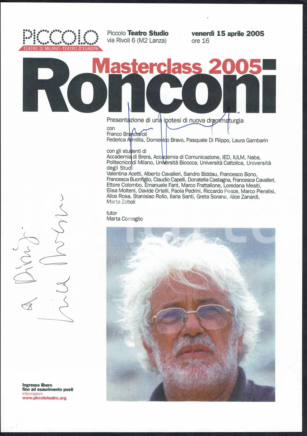 Autografo originale 2005 Luca RONCONI e Franco BRANCIAROLI  Due autografi originali su volantino 1