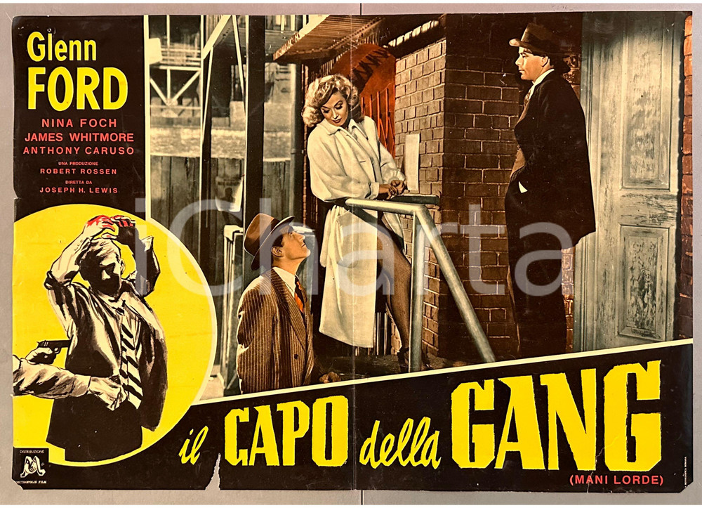 Materiale cinematografico d’epoca 1956 Glenn FORD Nina FOCH Il capo della gang Mani lorde Poster DANNEGGIATO 1
