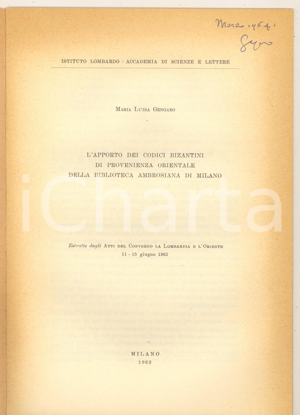 Libro, pubblicazione d epoca 1963 Maria Luisa GENGARO Codici bizantini alla Biblioteca Ambrosiana AUTOGRAFO 1
