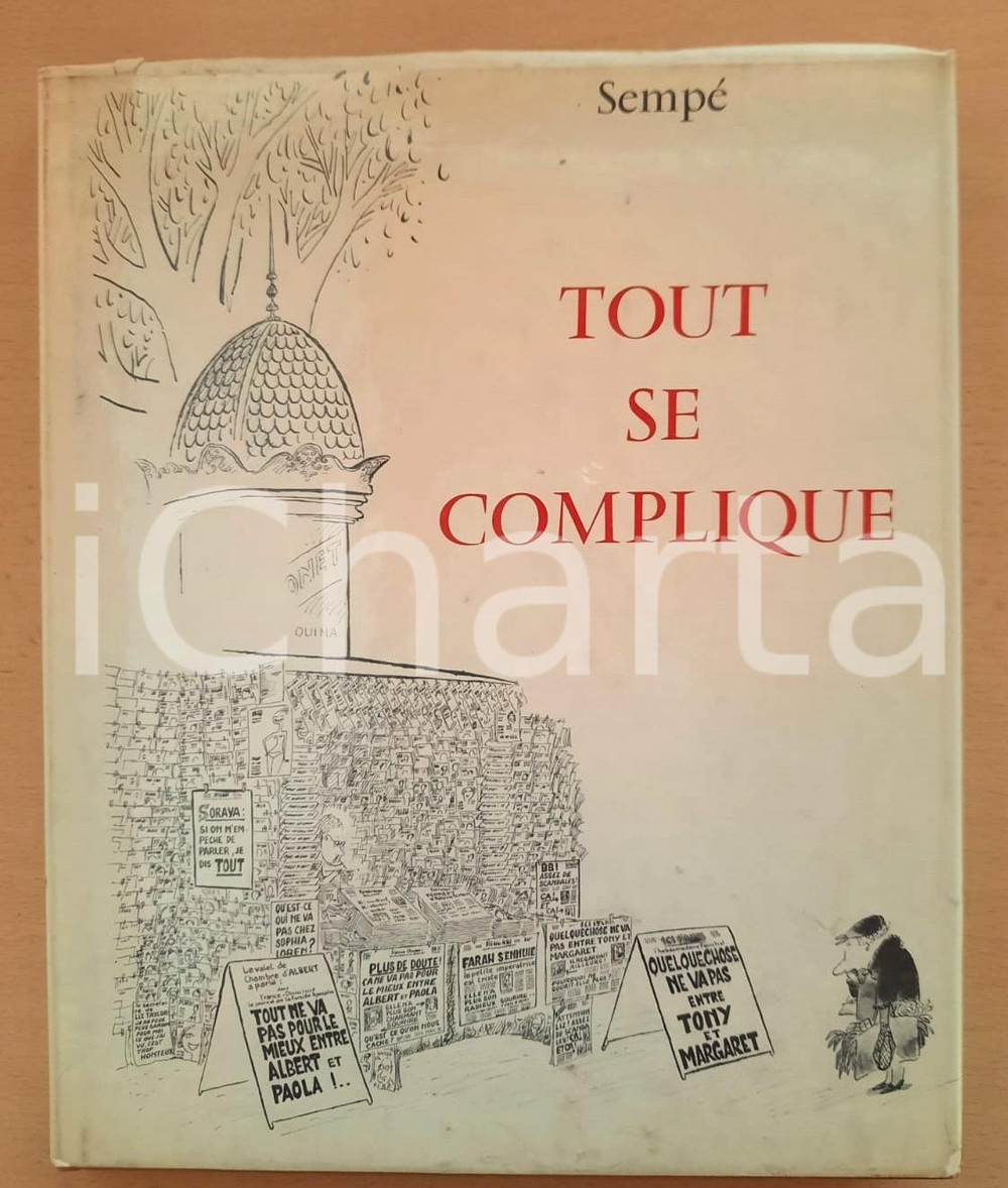 Libro, pubblicazione d epoca 1963 Jean Jacques SEMPE  Tout se Complique HUMOUR ILLUSTRE 1