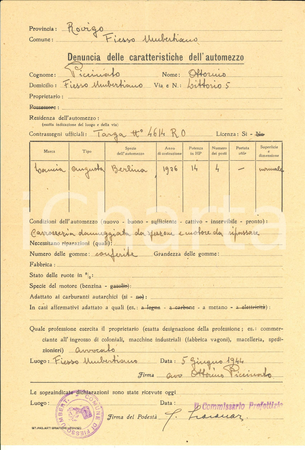 Documento originale, autentico 1944 FIESSO UMBERTIANO Denuncia Ottorino PICCINATO per auto LANCIA AUGUSTA 2 1