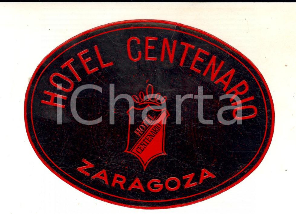 Materiale pubblicitario d’epoca 1950 ca ZARAGOZA SPAIN Hotel CENTENARIO Etichetta pubblicitaria 11x9 1