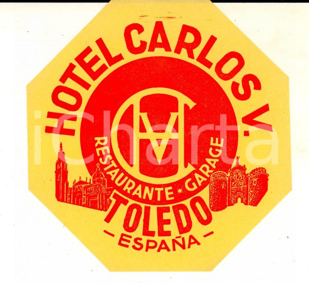 Materiale pubblicitario d’epoca 1950 ca TOLEDO ESPANA Hotel CARLOS V Etichetta pubblicitaria 10 cm 1