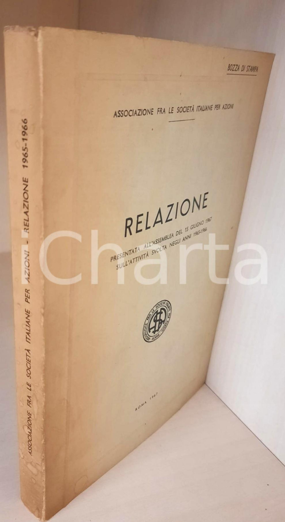 Libro, pubblicazione d epoca 1967 Associazione Società Italiane per Azioni  Relazione 15 giugno 1967 Bozza 1