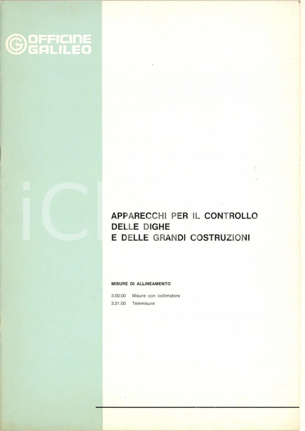 Libro, pubblicazione d epoca 1973 OFFICINE GALILEO Apparecchi per controllo delle dighe e grandi costruzioni 1
