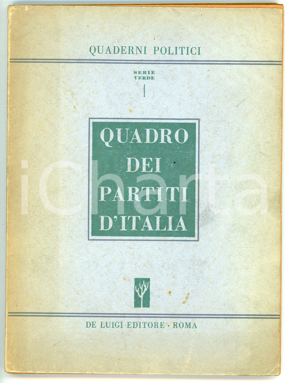 Libro, pubblicazione d epoca 1944 QUADRO DEI PARTITI D ITALIA Quaderni politici Serie verde DE LUIGI EDITORE 1