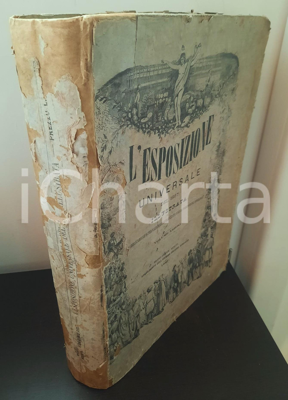 Libro, pubblicazione d epoca L Esposizione Universale del 1867 ILLUSTRATA  Vol. 3° rilegato ed. Sonzogno 1