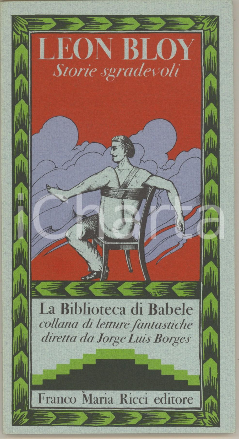 Libro, pubblicazione d epoca 1975 Leon BLOY Sogni sgradevoli Franco Maria RICCI  Biblioteca di Babele 1