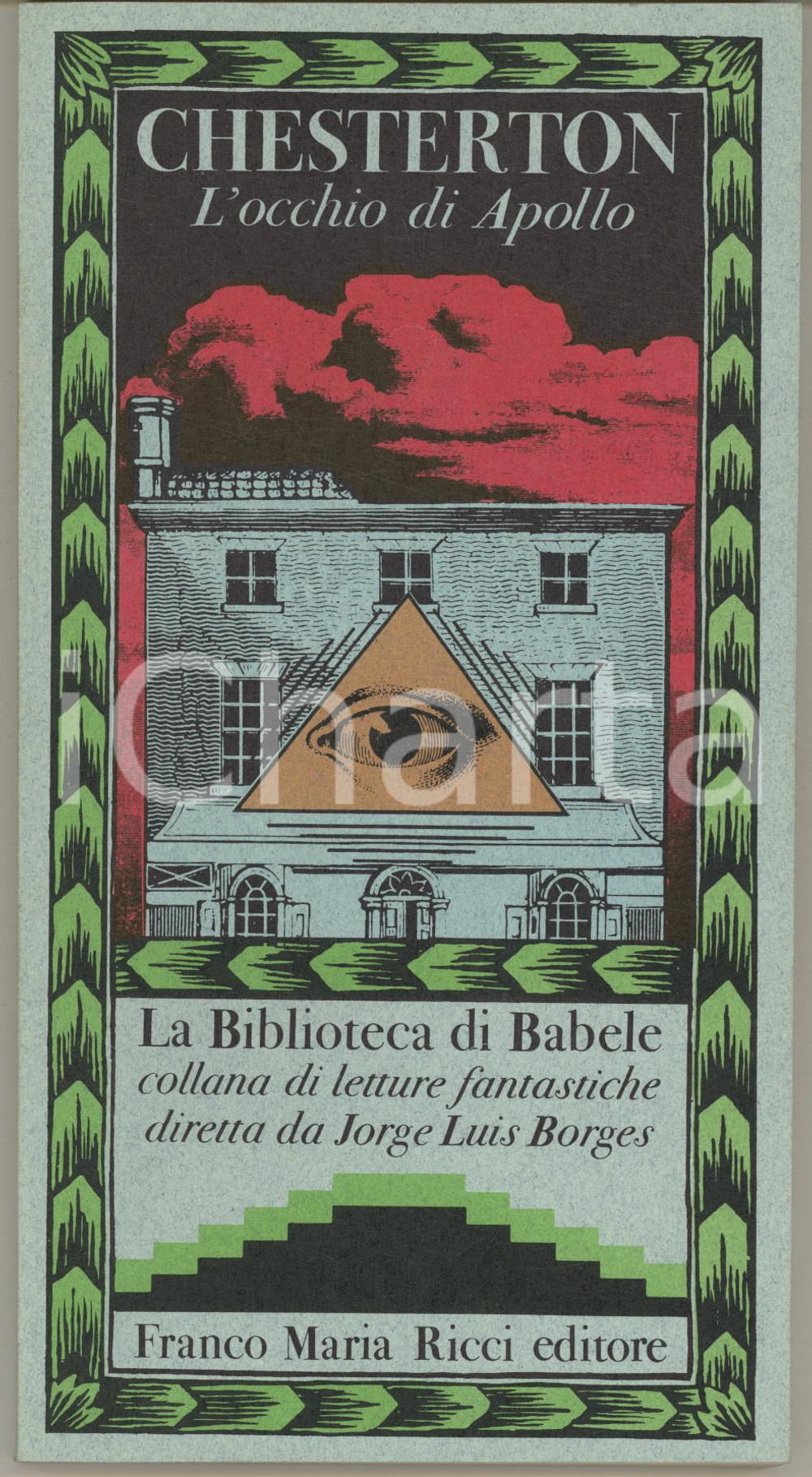 Libro, pubblicazione d epoca 1979 Gilbert Keith CHESTERTON L occhio di Apollo FMR Franco Maria RICCI 1