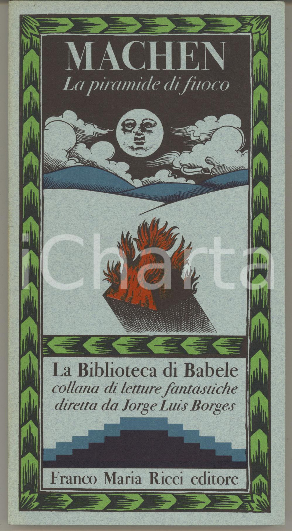 Libro, pubblicazione d epoca 1977 Arthur MACHEN La piramide di fuoco Franco Maria RICCI Biblioteca Babele 1