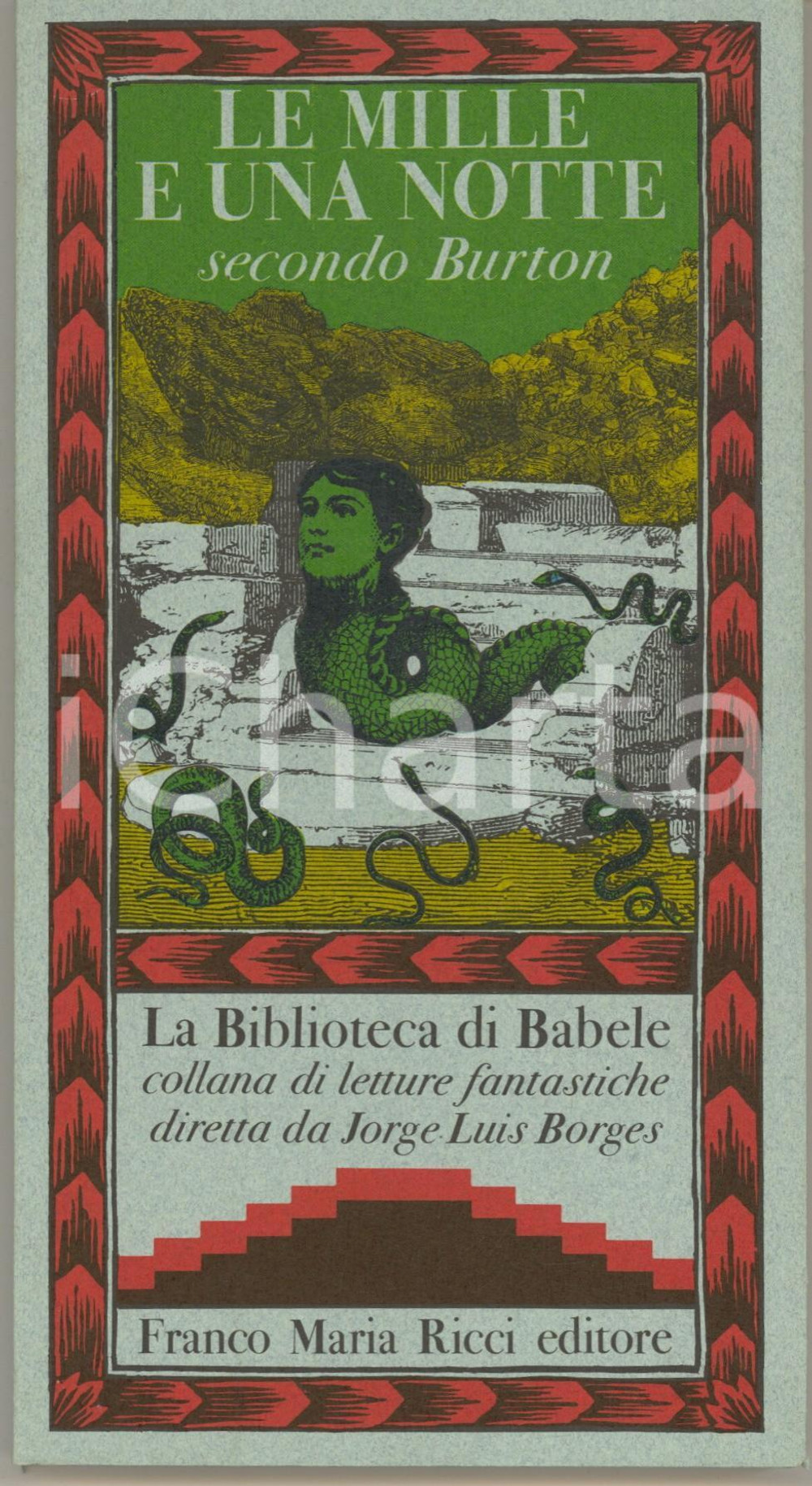 Libro, pubblicazione d epoca 1981 Le mille e una notte secondo BURTON Franco Maria RICCI Biblioteca Babele 1