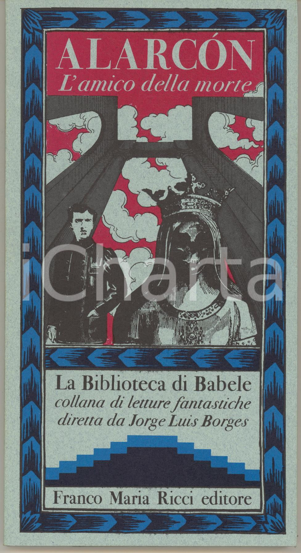 Libro, pubblicazione d epoca 1978 Pedro Antonio de ALARCON L amico della morte Franco Maria RICCI 1