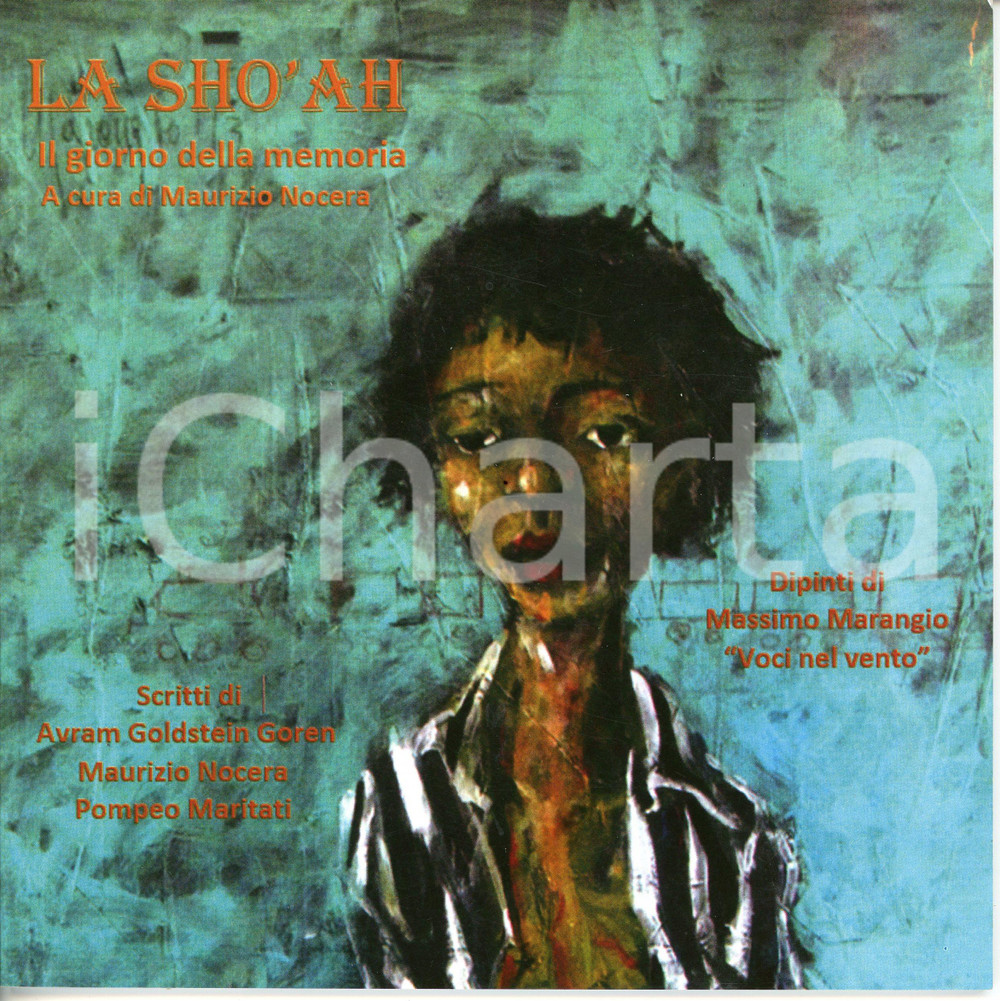 Libro, pubblicazione d epoca 2000 ca Maurizio NOCERA La Sho ah  Dipinti di Massimo MARANGIO Pubblicazione 1