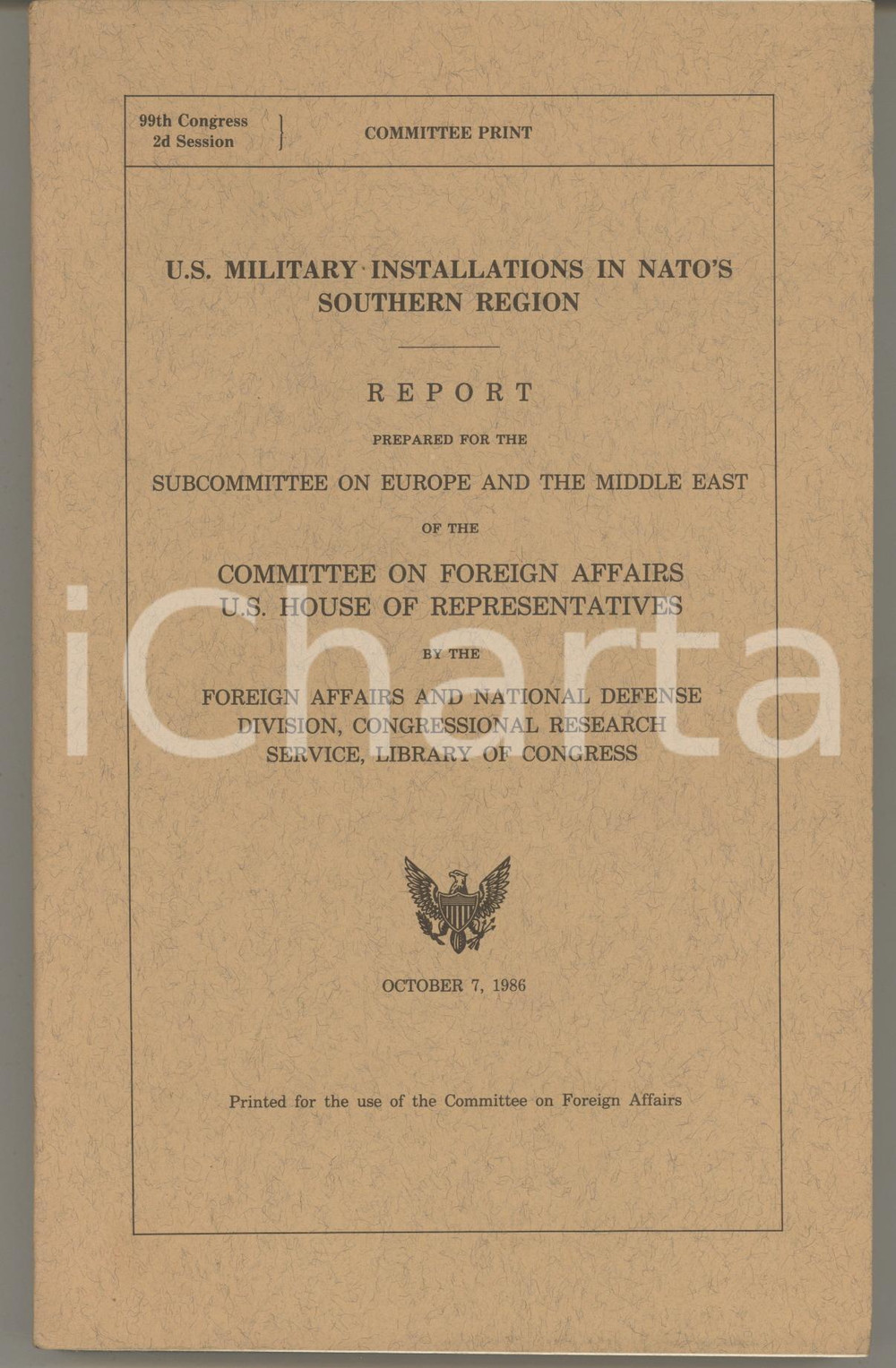 Libro, pubblicazione d epoca 1986 R. GRIMMETT U.S. Military installations in NATO s Southern region  Report 1