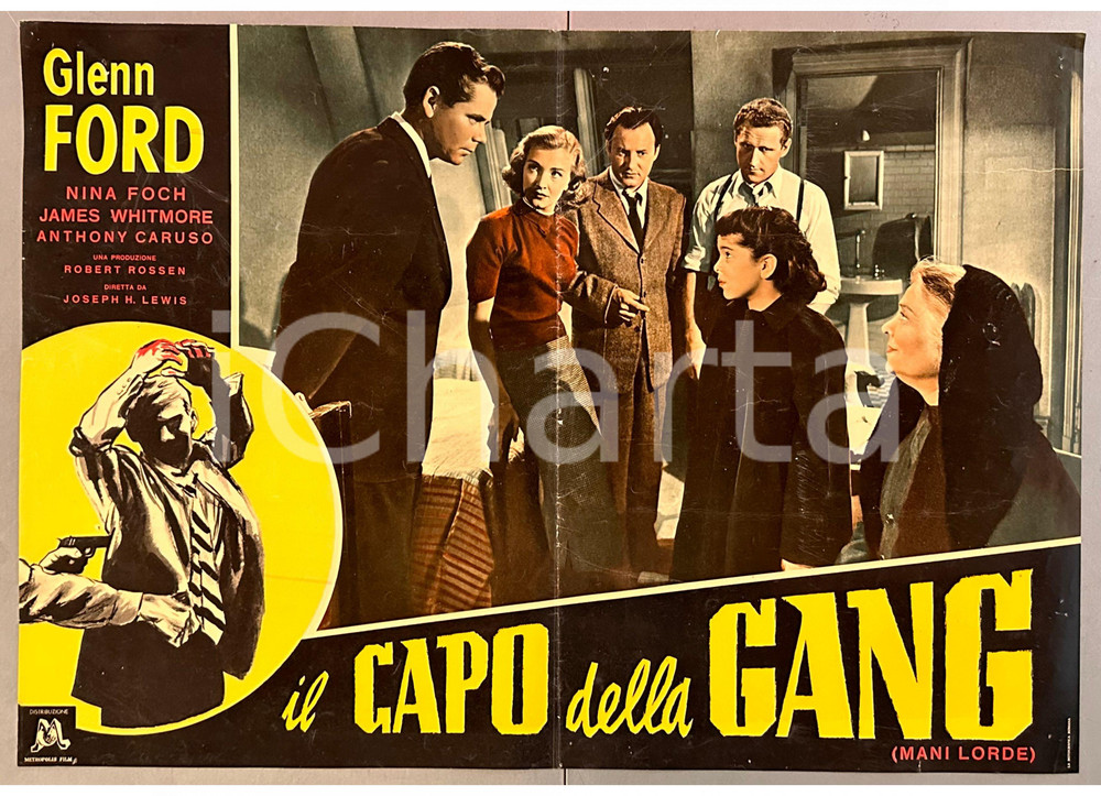 Materiale cinematografico d’epoca 1956 Glenn FORD Nina FOCH Il capo della gang Mani lorde  Fotobusta 1 1