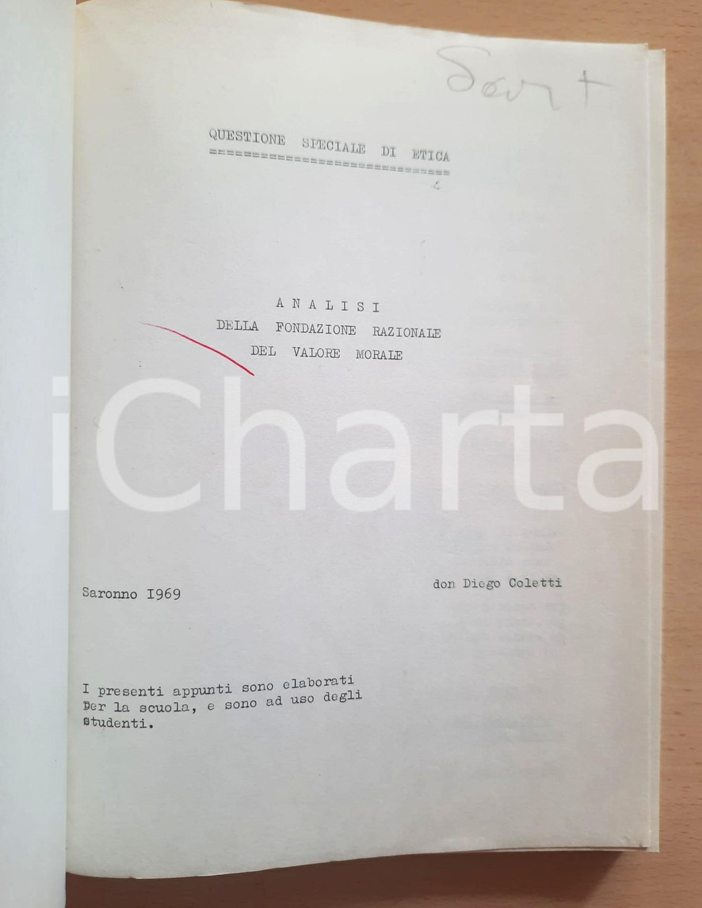 Libro, pubblicazione d epoca 1969 Don Diego COLETTI Fondazione razionale del valore morale Dattiloscritto 1