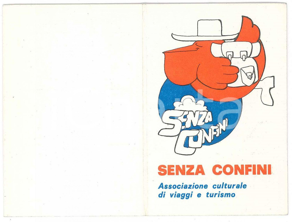 Oggetto da collezione cartaceo 1980 ca SENZA CONFINI  Associazione Culturale di Viaggi e Turismo  Tessera 1