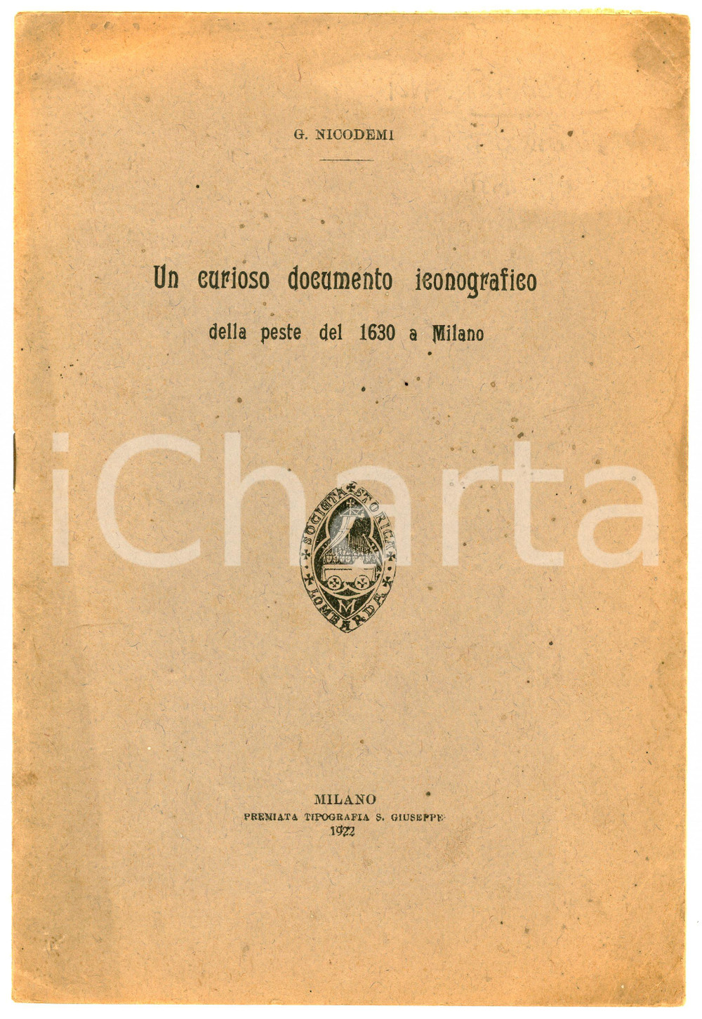 Libro, pubblicazione d epoca 1922 G. NICODEMI Un curioso documento iconografico della peste del 1630 a Milano 1