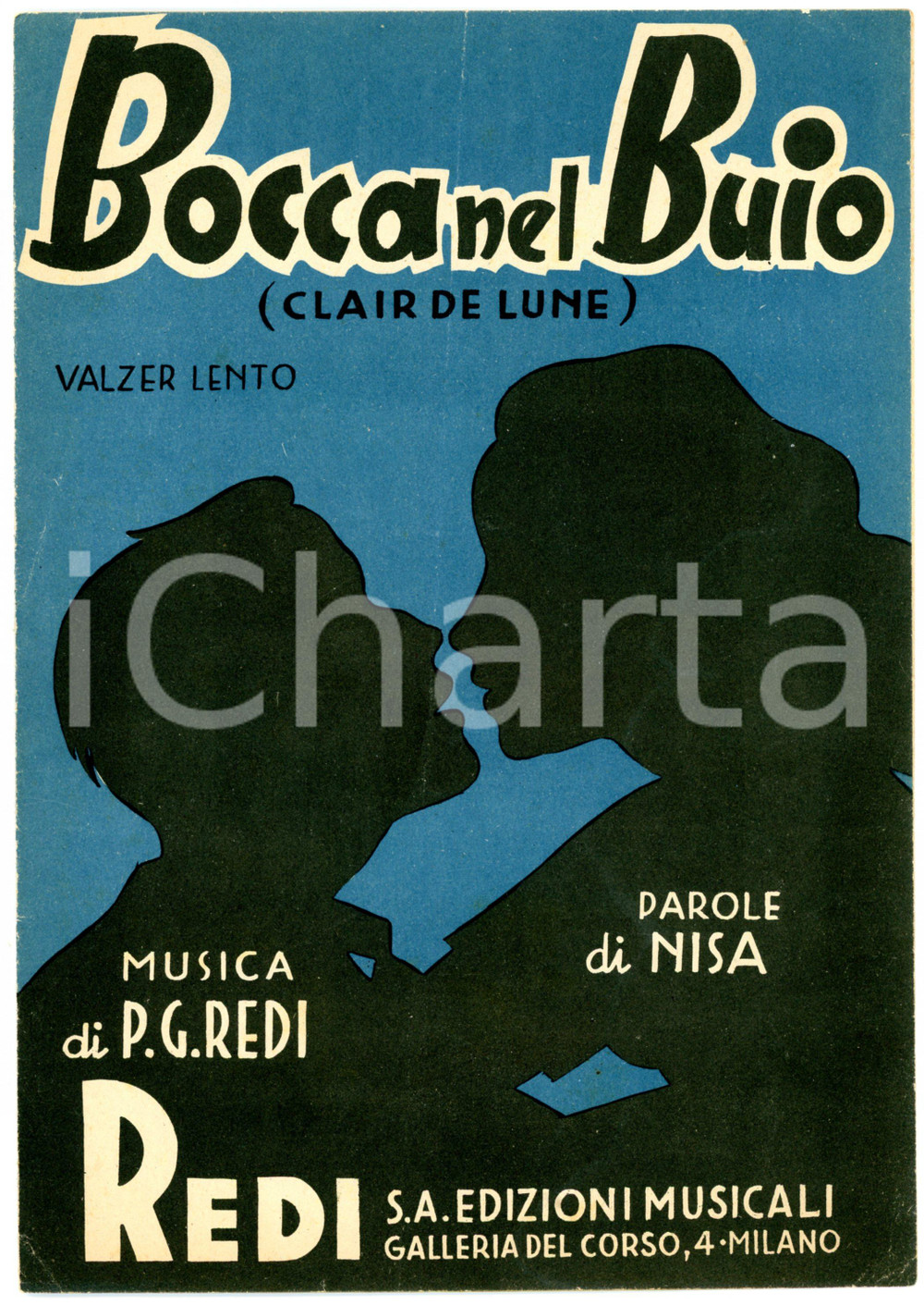 Oggetto da collezione cartaceo 1947 BOCCA NEL BUIO Clair de Lune  Parole di NISA musica di P. G. REDI Spartito 1