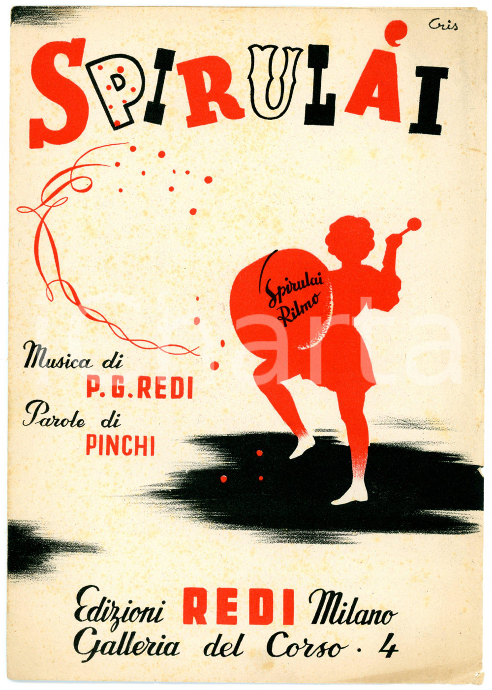 Oggetto da collezione cartaceo 1948 Spirulài di P. G. REDI parole di PINCHI Spartito 1