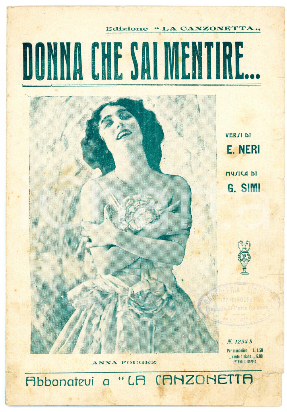 Oggetto da collezione cartaceo 1924 Anna FOUGEZ Donna che sai mentire di E.NERI musica di G. SIMI Spartito 1