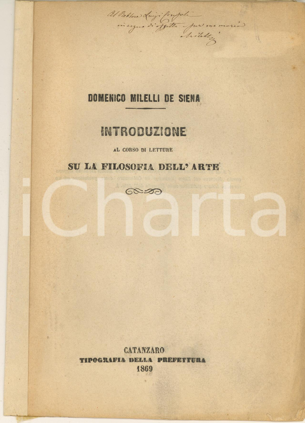 Libro, pubblicazione d epoca 1869 Domenico MILELLI DE SIENA Introduzione su la filosofia dell arte Autografo 1