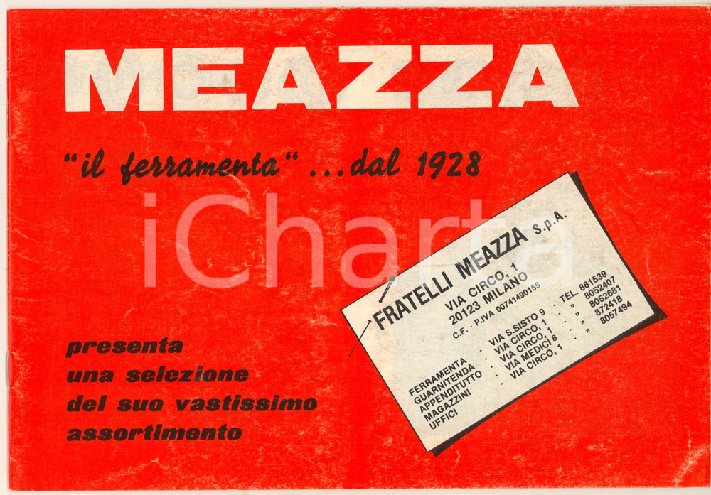 Materiale pubblicitario d’epoca 1960 ca MILANO Via Circo  Fratelli MEAZZA  Ferramenta  Catalogo illustrato 1