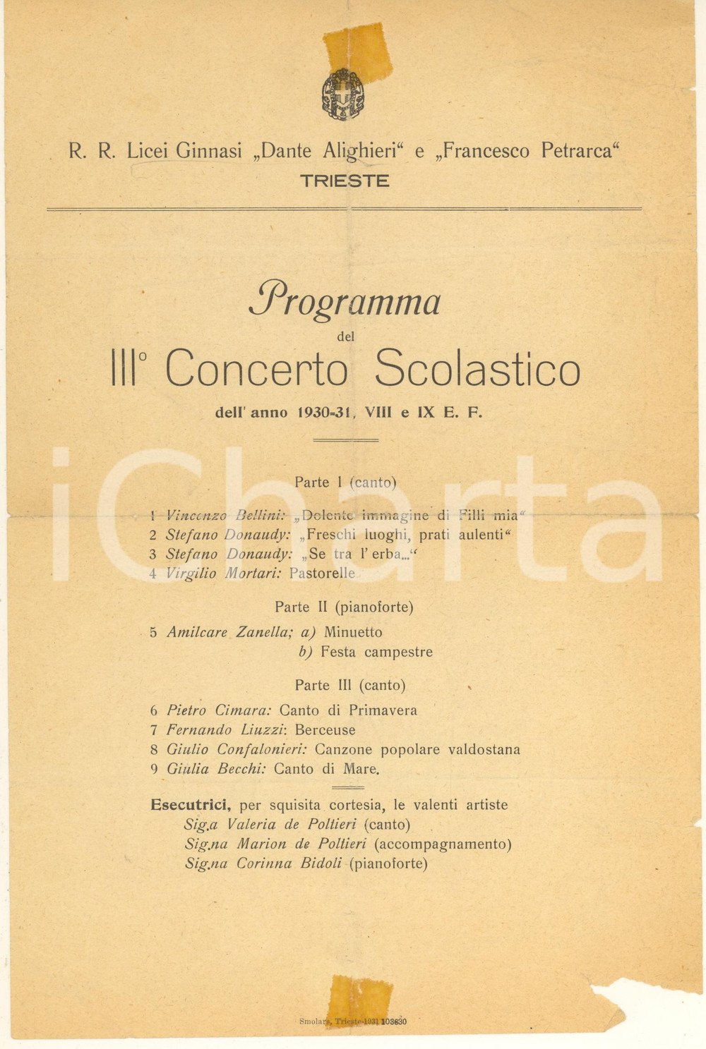 Documento originale, autentico 1930 TRIESTE Concerto scolastico Liceo DANTE ALIGHIERI Locandina DANNEGGIATA 1