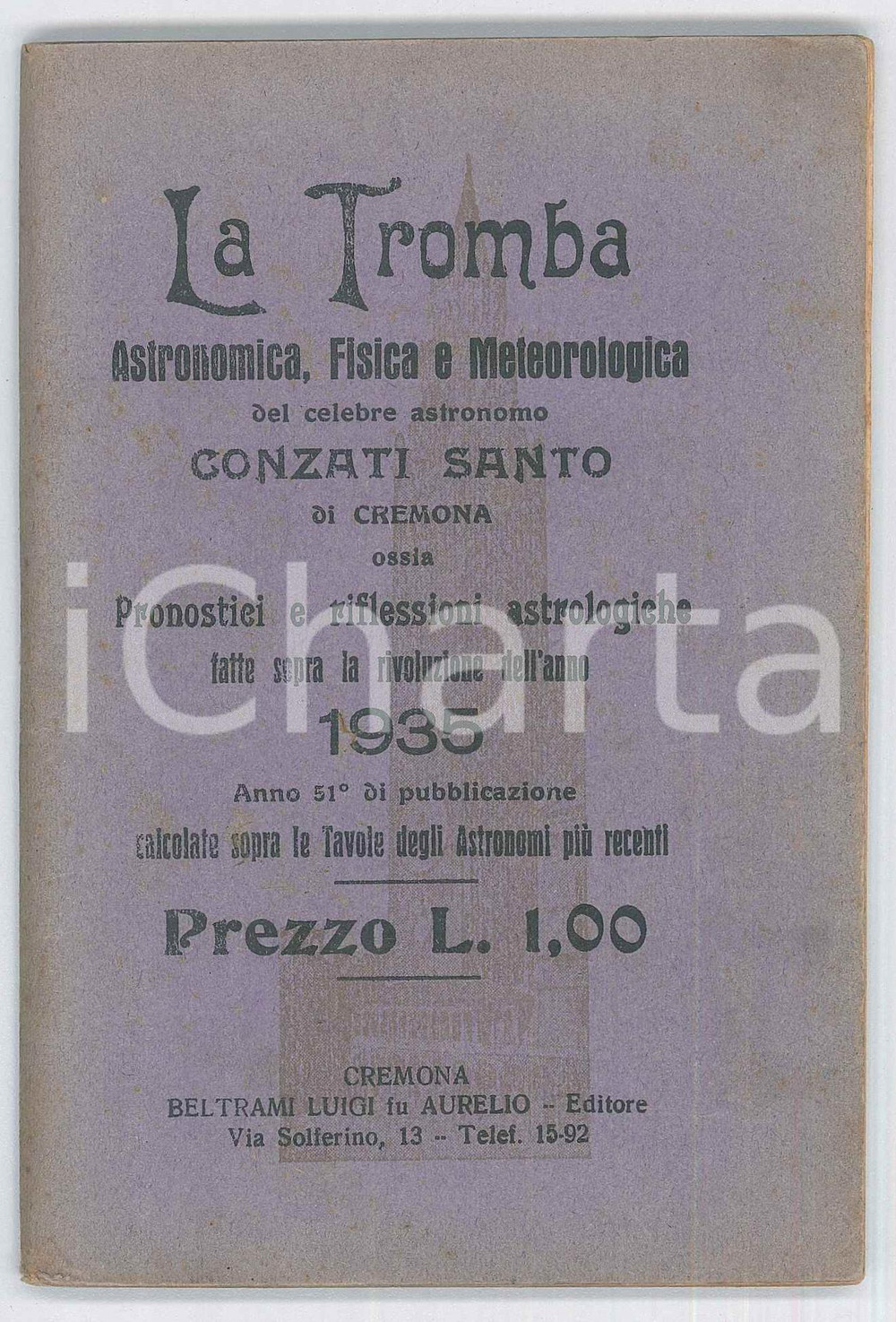Libro, pubblicazione d epoca 1935 CREMONA  LA TROMBA dell astronomo Santo CONZATI Pubblicazione 1