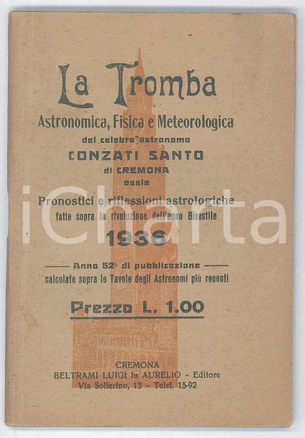 Libro, pubblicazione d epoca 1936 CREMONA  LA TROMBA dell astronomo Santo CONZATI Pubblicazione 1
