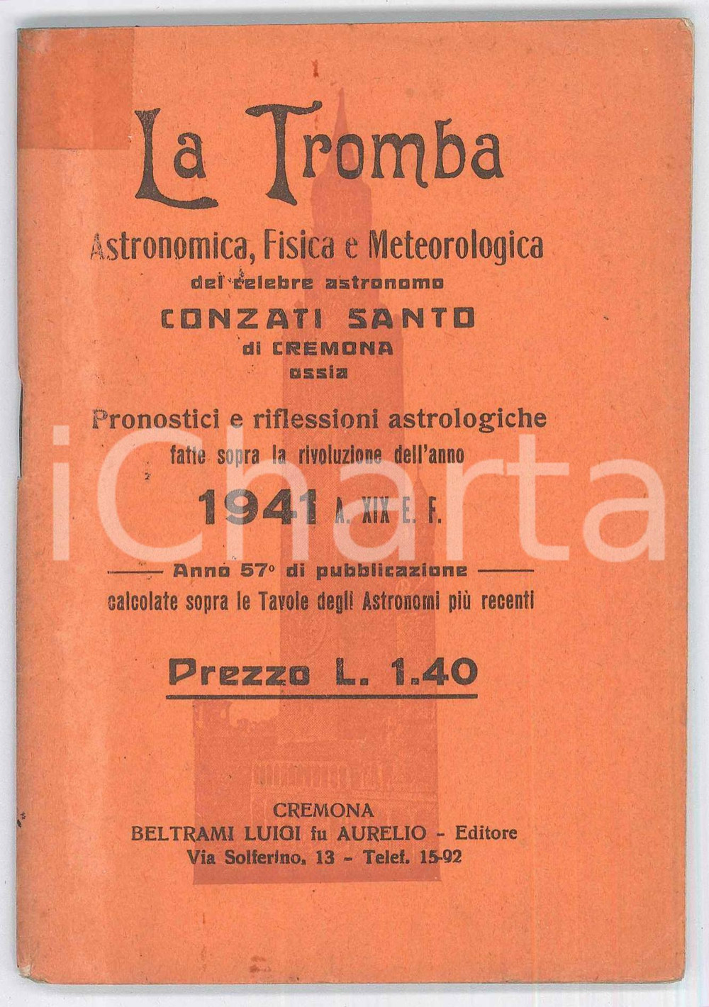 Libro, pubblicazione d epoca 1941 CREMONA  LA TROMBA dell astronomo Santo CONZATI Pubblicazione 1