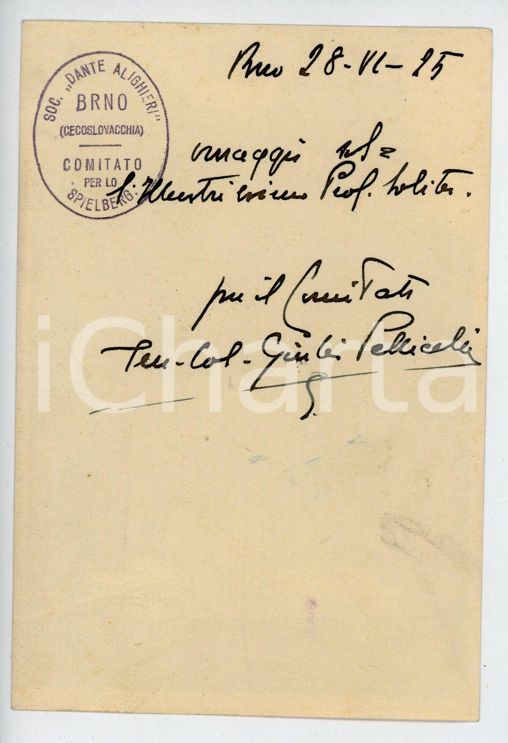 Autografo originale 1925 BRNO Cartolina Comitato per lo Spielberg  Giulio PELLICELLI AUTOGRAFO 1