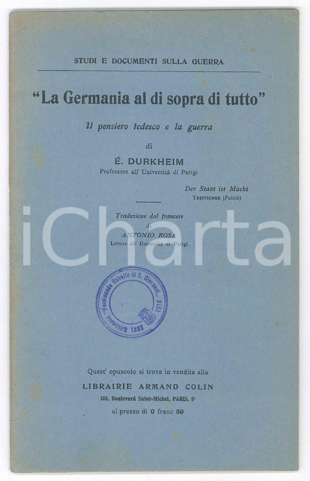 Libro, pubblicazione d epoca 1915 E. DURKHEIM La Germania al di sopra di tutto Librairie Colin 46 pp. 1